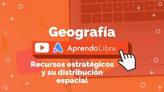 Recursos estratégicos y su distribución espacial [upl. by Yderf]