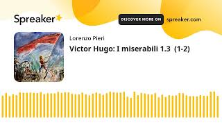 Victor Hugo I miserabili 13 12 [upl. by Burchett]