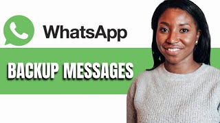 HOW TO BACKUP WHATSAPP MESSAGES [upl. by Dace375]