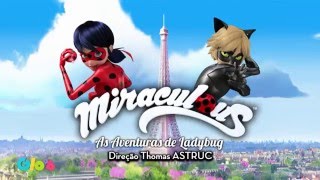 Miraculous As aventuras de Ladybug Abertura PTBR Gloob [upl. by Sopher]