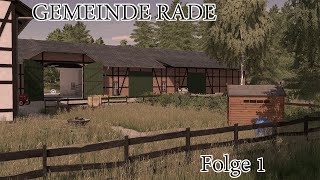 LS22  Endlich geht es los auf der Gemeinde Rade  Gemeinde Rade 001  FARMING SIMULATOR 22 [upl. by Netaf]