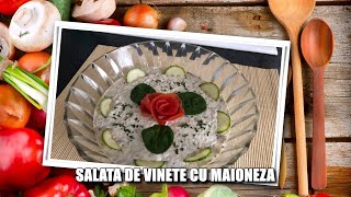 SALATA DE VINETE CU MAIONEZA [upl. by Mckay40]