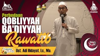 Perbedaan Qabliyyah Badiyyah amp Rawatib  Ust Adi Hidayat [upl. by Elfreda]