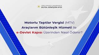 Motorlu Taşıtlar Vergisi MTV eDevlet Kapısı Üzerinden Nasıl Ödenir [upl. by Lahcim]