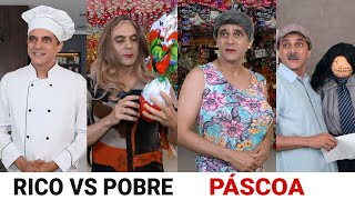 Rico vs Pobre  PÁSCOA [upl. by Beverlee]