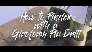 How to Pindex with a Giroform Pindex Drill [upl. by Magill]