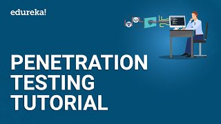 Penetration Testing Tutorial  Penetration Testing Tools  Cyber Security Training  Edureka [upl. by Lovmilla]