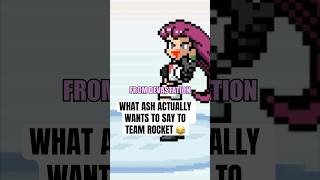 What Ash actually wants to say to Team Rocket 😂 pokemon shorts [upl. by Atteyek]