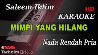 MIMPI YANG HILANG  IKLIM  NADA RENDAH PRIA   KARAOKE [upl. by Beryle821]