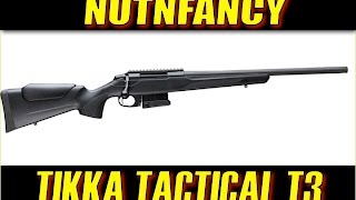 Tikka T3 Tactical Sako for Less Full Review [upl. by Gnohc]