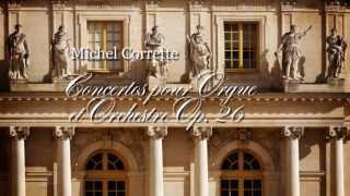 M Corrette Concertos Pour Orgue et Orchestre Op 26 Ensemble Baroque de NiceR Saorgin [upl. by Lodovico542]