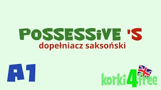 Possessive s  dopełniacz saksoński  korki4free [upl. by Gairc]