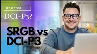 Dcip3 VS SRGB IS IT Best feature RECAPTECH [upl. by Aisnetroh]