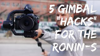 Five creative gimbal quothacksquot for your DJI RoninS [upl. by Darken]