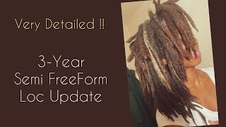 Detailed 3Year Loc Update  Semi FreeForm Journey Chat 🤎 [upl. by Yllor]