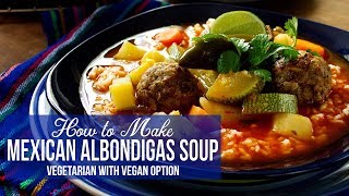 How to Make Mexican Albondigas Soup  Vegetarian amp Soy Free Albondigas en Caldillo [upl. by Acnoib]