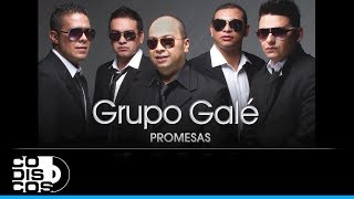 Promesas Grupo Galé  Audio [upl. by Crissie457]