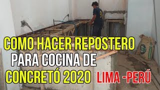 Cómo Hacer Repostero Para Cocina De Concretó 2020  LimaPerú [upl. by Norvol]