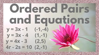 Ordered Pairs and Equations  How to Determine if an Ordered Pair is a Solution to an Equation [upl. by Elnora]