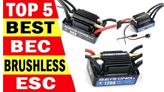 Top 5 Best BEC Brushless ESC In 2024 [upl. by Holladay939]