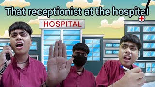 That receptionist at the hospital 🏥😆😅  funny video  funny hospital receptionist trending [upl. by Berard]