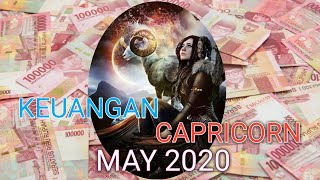 CAPRICORN MAY 2020  KEUANGAN REZEKI HOKY ZODIAK CAPRICORN II Berlimpah Uang [upl. by Asilanna]