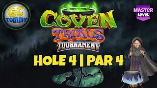 Master QR Hole 4  Par 4 EAGLE  Coven Trials Tournament Golf Clash Guide [upl. by Aicatsana]