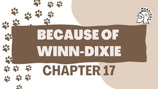 Because of WinnDixie  Chapter 17 [upl. by Nosretep]