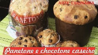 Panetone e chocotone caseiro  Especial de natal [upl. by Melvin]