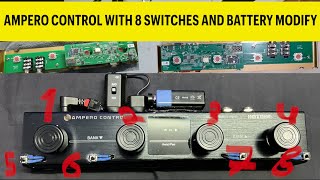 Ampero Control with 8 switches and battery modify [upl. by Keene]