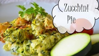 Easy and Healthy Recipe Zucchini Pie  Adela [upl. by Lesiram]