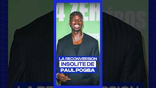 La reconversion insolite de Paul Pogba  ✨ shorts [upl. by Aicatsanna653]