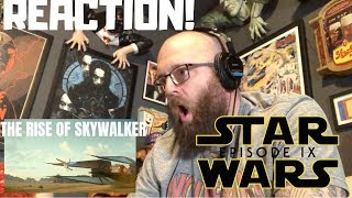 STAR WARS IX TRAILER REACTION THE RISE OF SKYWALKER [upl. by Llebyram]