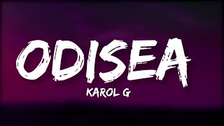 Karol g odisea letra lyrics [upl. by Tserof]