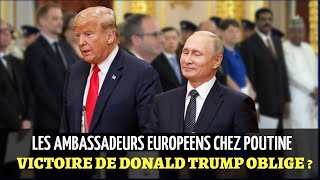 URGENT 🚨Poutine reçoit les ambassadeurs Européens après la victoire de Donald Trump [upl. by Aicilav870]