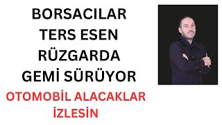 Borsacının Yüzü O Tarihte Gülecek Otomobil Alacaklar İzlesin Bir Sene Önce Dolar Alın Diyenler Nerde [upl. by Fiedler331]