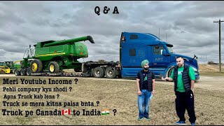 going Canada to India on Truck  QampA Meri Youtube amp Truck income [upl. by Inoue]