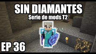 SIN DIAMANTES  Serie de mods EP 36 [upl. by Aleahcim252]