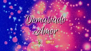 Demasiado Amor Video Lyric  La Original Banda El Limón [upl. by Katey]