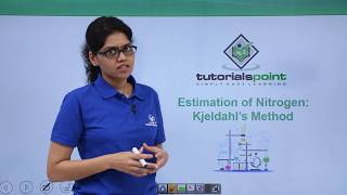 Class 11th – Quantitative Analysis  Nitrogen Kjeldahl’s Method  I  Tutorials Point [upl. by Mahla]