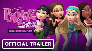 Bratz Flaunt your Fashion  Complete Edition  Official Launch Trailer [upl. by Bocoj]