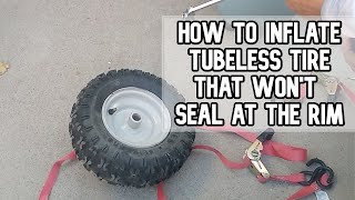 How to inflate tubeless tire that wont seal at the rim FIX tubeless tire wont inflate video tires [upl. by Nnylak420]