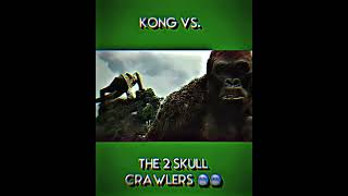 Kong DESTROYS the 2 skull crawlers 🥶 [upl. by Annaet]