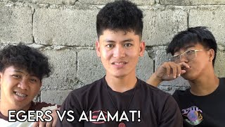 EGERS VS ALAMAT [upl. by Othe818]