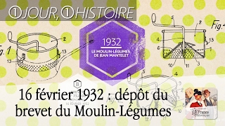 16 février 1932  l’industriel Jean Mantelet dépose le brevet du quotMoulinLégumesquot [upl. by Oidacra]