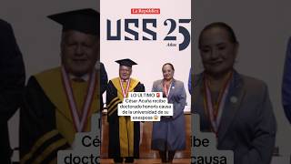 CÉSAR ACUÑA recibe DOCTORADO HONORIS CAUSA de la universidad de su exesposa shorts lr [upl. by Atlanta]