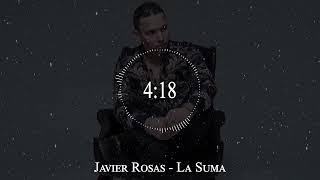 Javier Rosas  La Suma [upl. by Koblick248]