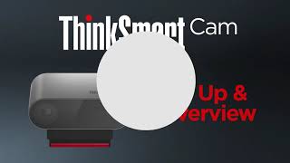 Lenovo ThinkSmart Cam [upl. by Dorcea]