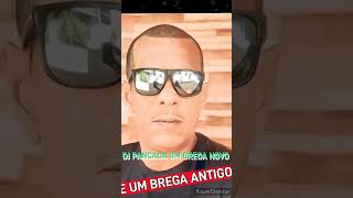 DJ PANCADA UM BREGA NOVO E UM BREGA ANTIGO [upl. by Kieran90]