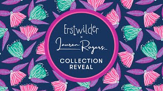 Erstwilder x Lauren Rogers Collection Reveal [upl. by Gwenny]